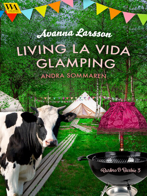 cover image of Living la vida glamping – andra sommaren